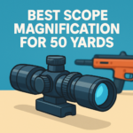 5 Best Scope Magnifications for 50 Yards (in 2026)
