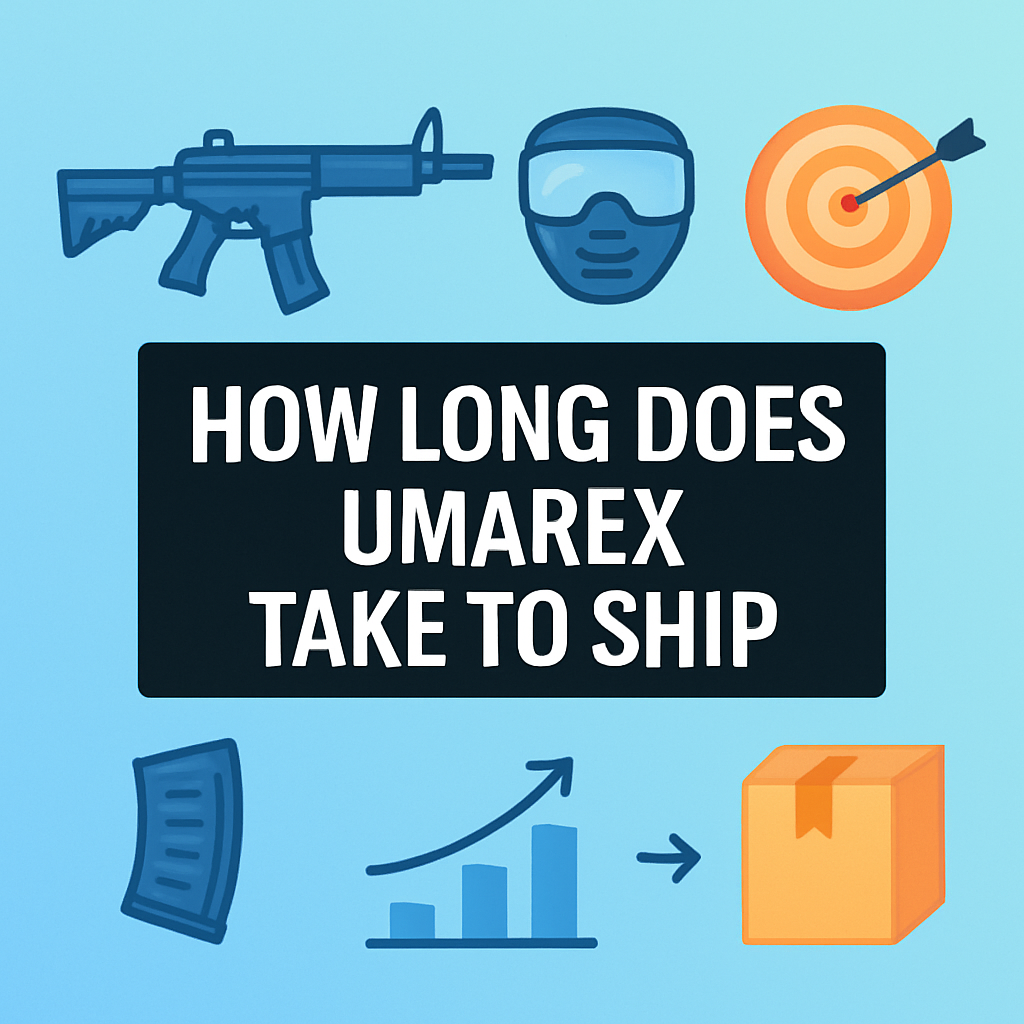how long does umarex take to ship 2025 12 18T003254.796Z