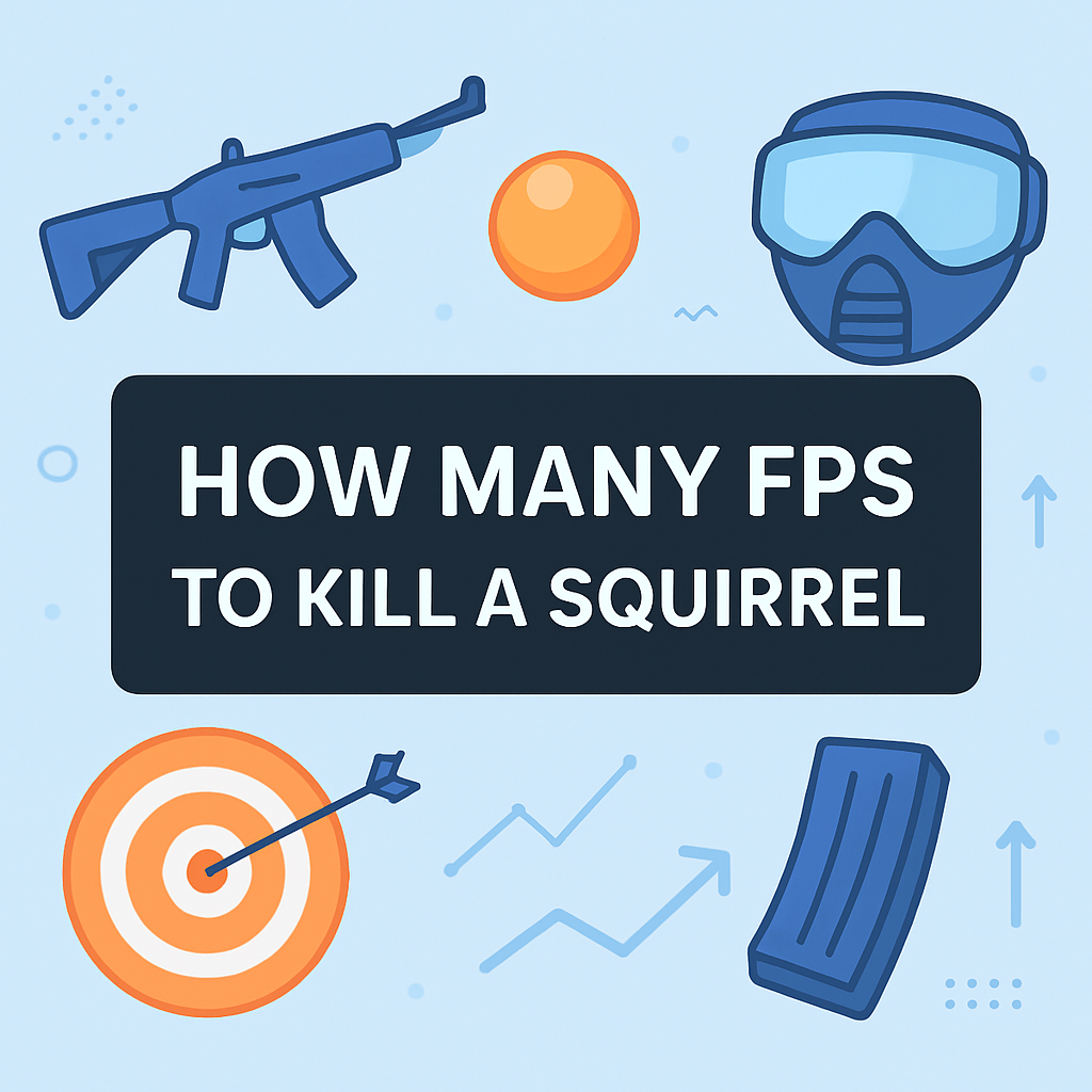 how many fps to kill a squirrel 2025 12 19T104229.385Z