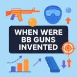 When Were BB Guns Invented? (2026)